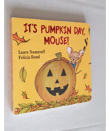 It&#39;s Pumpkin Day Mouse (If You Give...) Board book Illustrated By Laura ... - $9.49