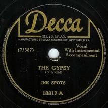 Decca 78 #18817 - &quot;The Gypsy&quot; &amp; &quot;Everybody Is Saying Hello Again&quot;  The Ink Spots - £4.76 GBP