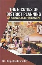 The Niceties of the District Planning: an Opernational Framework [Hardcover] - £20.51 GBP
