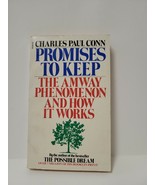 Promises To Keep - The Amway Phenomenon And How It Works - Charles Paul Conn - $3.65