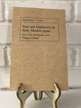 State and Diplomacy in Early Modern Japan by Ronald P. Toby (1991, TrPB) - £11.96 GBP