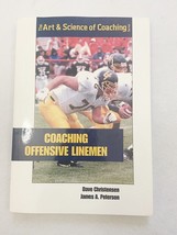 The Art and Science of Coaching Ser.: Coaching Offensive Lineman by James A.... - £9.90 GBP