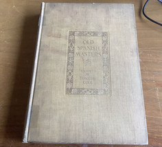 Old Spanish Masters Engraved By Timothy Cole 1907 Caffin - £47.66 GBP
