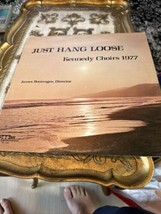 Just Hang Loose Kennedy Choirs 1977, James Bontrager Director - $19.64