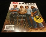 Life Magazine The Eagles Their Story, Their Music, Their Lives. - $12.00