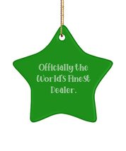 Officially The World&#39;s Finest Dealer. Star Ornament, Dealer Christmas Ornament,  - £13.52 GBP