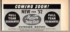 1951 Print Ad Martin Twist Shift Outboard Motors New for 52 - £6.95 GBP