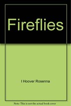 Fireflies Bolliger, Max; Trinka, Jiri and Hoover, Rosenna - £23.68 GBP