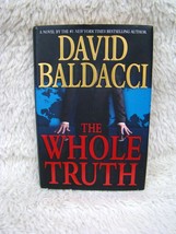 The Whole Truth (2008) by NY Times Best Selling Author David Baldacci Ha... - $4.49