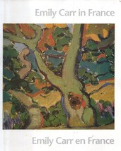 Emily Carr in France: Emily Carr En France Vancouver Art Gallery, June 2... - $405.42 MXN