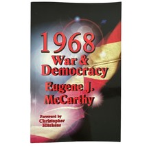 1968 : WAR &amp; DEMOCRACY By Eugene McCarthy &amp; Christopher Hitchens 2000 Si... - £24.05 GBP
