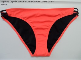 Topshop Caged Cut Out BIKINI BOTTOM CORAL US 8--NWOT - $11.30
