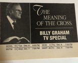 Billy Graham Special Print Ad Meaning Of The Cross TPA21 - $5.93