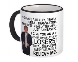Gift For Great TRANSLATOR Trump : Gift Mug Birthday Christmas Office Funny Cowor - £12.75 GBP