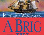 A Brig of War (A Nathaniel Drinkwater Novel) (Mariner&#39;s Library Fiction ... - $2.93
