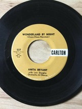 2 Records By Anita Bryant Wonderland By Night 1961 45 Rpm &amp; Anyone Could Love U - £3.14 GBP