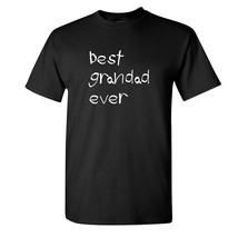 Men&#39;s Best Grandad Ever T-Shirt - $12.90