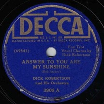 Dick Robertson Orch 78 Answer To You Are My Sunshine/$21 A Day Once A Mo... - $6.92