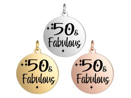 50 and Fabulous Birthday Charm, Keyring Charms, Necklace Charms, Jewelry Charms, - £4.43 GBP+