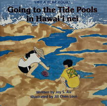 Going to the Tide Pools in Hawaii Nei by Joy S. Au - £5.57 GBP