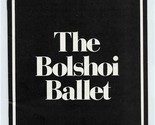 The Bolshoi Ballet Program Houston Texas 1975 Beverly Sills Grand Opera ... - £14.01 GBP