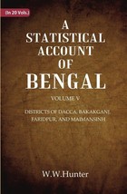 A Statistical Account Of Bengal : Districts Of Dacca, Bakakganj, Far [Hardcover] - £35.79 GBP