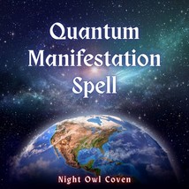 Quantum Manifestation Spell **Same Day Cast** - $46.75