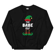 Babe Elf Funny Christmas Sweatshirt| Matching Christmas Elf Group Gift Sweatshir - £23.05 GBP+