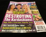 In Touch Magazine April 11, 2022 Destroying the Kardashians, Will &amp; Jada - $9.00