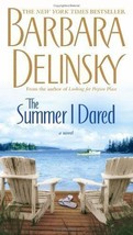 The Summer I Dared by Barbara Delinsky (2005, Trade Paperback) - £0.77 GBP