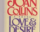 Love &amp; Desire &amp; Hate Collins, Joan - $2.93