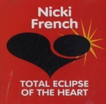 Total Eclipse of the Heart by Nicki French Cd - £7.95 GBP