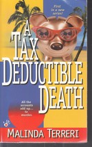 Terreri, Malinda - A Tax Deductible Death - Tax Deductible Mystery - £2.34 GBP