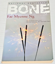 Bone: A Novel by Fae Myenne Ng - 1st Hyperion Paperback Edition 2008, No... - £5.47 GBP
