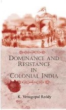 Dominance and Resistance in Colonial India [Hardcover] - £21.27 GBP