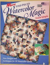 More Strip-Pieced Watercolor Magic: New Designs and Techniques for 30 Watercolor - £3.53 GBP