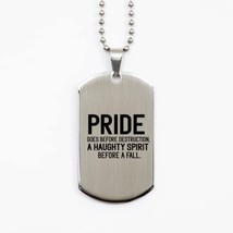 Motivational Christian Silver Dog Tag, Pride goes Before Destruction, a haughty  - $19.55