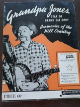 GRANDPA JONES: Harmonies of the hill country song book grand ole opry - £69.10 GBP