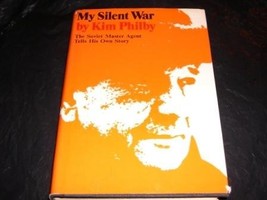 My Silent War: The Soviet Master Spy&#39;s Own Story [Hardcover] Kim Philby - £22.25 GBP