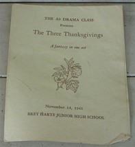 Three Thanksgivings, Bret Harte Junior HIgh School, VERY GOOD CONDITION - $2.96