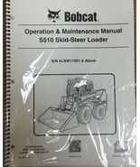 Bobcat S510 Skid Steer Operation &amp; Maintenance Manual Operator/Owners 2 ... - £17.19 GBP