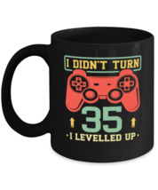 35th Birthday Gamer Mug I Didn&#39;t Turn 35 I Levelled up  - £14.34 GBP