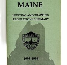 Maine 1995-96 Hunting &amp; Trapping Regulations Vintage 1st Printing Bookle... - $10.00