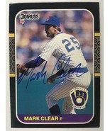 Mark Clear Signed Autographed 1987 Donruss Baseball Card - Milwaukee Bre... - £7.98 GBP