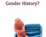 What is Gender History? [Paperback] Rose, Sonya O. - $8.88
