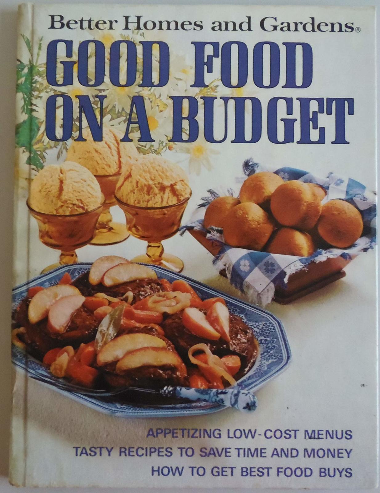 Better Homes and Gardens Good Food on a Budget Joyce Trollope and Nancy Morton - $2.93