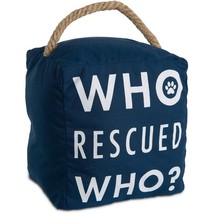 Pavilion Gift Company Open Door Decor - Who Rescued Who Pet Animal Lover Navy Do - £22.13 GBP