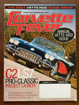 Corvette Fever Magazine Chevrolet Chevy February 2007 Vette-Rod C2 LS7 LS1 - £3.15 GBP