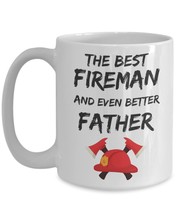 Funny Firefighter Dad Gift, Daddy Coffee Mug, The Best Fireman And Even Better F - £15.63 GBP