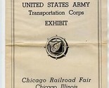 The United States Army Transportations Corps Exhibit Chicago Railroad Fa... - $27.72